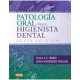 Patología oral para el higienista dental 