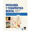 Patología y terapéutica dental: Operatoria dental y endodoncia