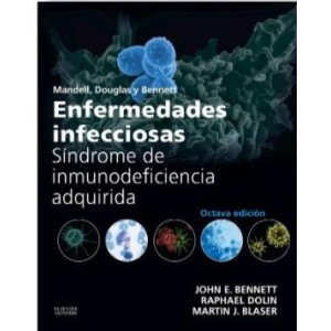 Enfermedades infecciosas. Síndrome de inmunodeficiencia adquirida, 8ª Ed.