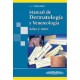 Manual de Dermatología y Venereología. Atlas y texto 