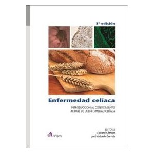 Enfermedad celíaca "Introducción al conocimiento actual de la enfermedad celíaca"