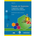 Tratado de Nutrición Tomo 3. Composición y Calidad Nutritiva de los alimentos