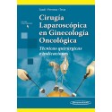 Cirugía Laparoscópica en Ginecología Oncológica Técnicas quirúrgicas e indicaciones