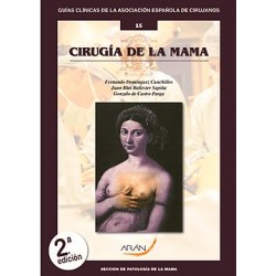 Cirugía de la Mama (Guías Clínicas de la Asociación Española de Cirujanos Nº 15)