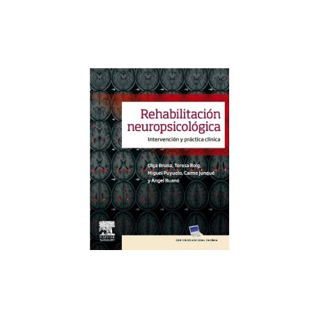 Rehabilitación neuropsicológica + acceso online: Intervención y práctica clínica