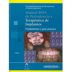Manual S.E.P.A. de Periodoncia y Terapéutica de Implantes. Fundamentos y guía práctica