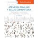 Atención familiar y salud comunitaria: Conceptos y materiales para docentes y estudiantes, 2ª edición