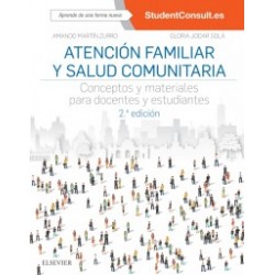 Atención familiar y salud comunitaria: Conceptos y materiales para docentes y estudiantes, 2ª edición