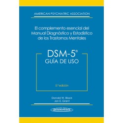 Guía de Uso DSM-5 El Complemento Esencial del Manual Diagnóstico y Estadístico de los Trastornos Mentales