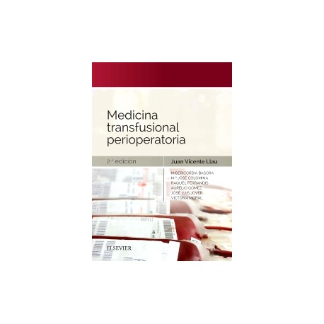 Medicina transfusional perioperatoria: 2ª edición