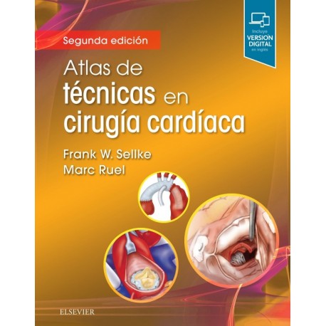 Atlas de técnicas en cirugía cardíaca: 2ª edición