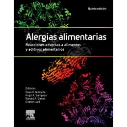 Alergias alimentarias. Reacciones adversas a alimentos y aditivos alimentarios: 5ª edición