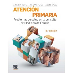ATENCION PRIMARIA. Problemas de salud en la consulta de medicina de familia: 8ª edición