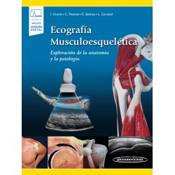 Ecografía Musculoesquelética (incluye versión digital) Exploración de la Anatomía y la Patología
