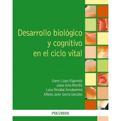 Desarrollo Biológico y Cognitivo en el Ciclo Vital