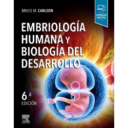 Embriología humana y biología del desarrollo - 5ª edición