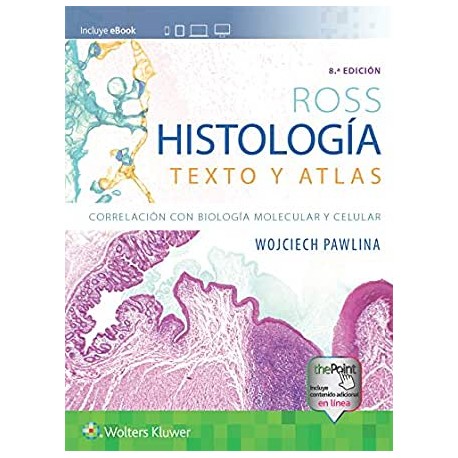 Ross: Histología. Texto y atlas, 7ª edición