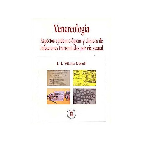 Venereología. Aspectos Epidemiológicos y Clínicos de Infecciones Transmitidas por vía Sexual