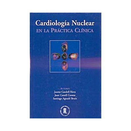 Cardiología Nuclear en la Práctica Clínica