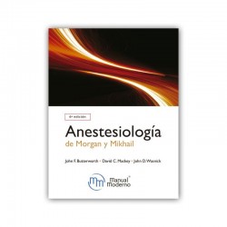 Anestesiología clínica de Morgan y Mikhail - 6ª edición