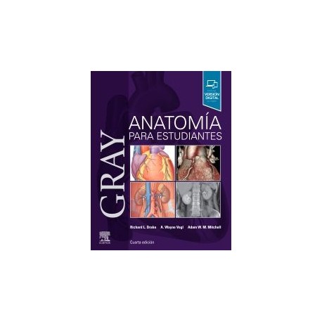 pack 2. GRAY Anatomía para estudiantes 4ª edición + FENEIS 11ª edición + NETTER Atlas de anatomia humana 8ª edición