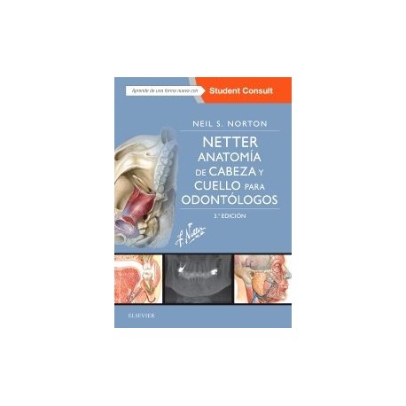 Netter. Anatomía de cabeza y cuello para odontólogos