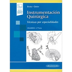 Instrumentación Quirúrgica Volumen 2. 2ª parte. Técnicas por especialidades
