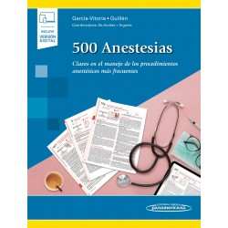 500 Anestesias Claves en el manejo de los procedimientos anestésicos más frecuentes