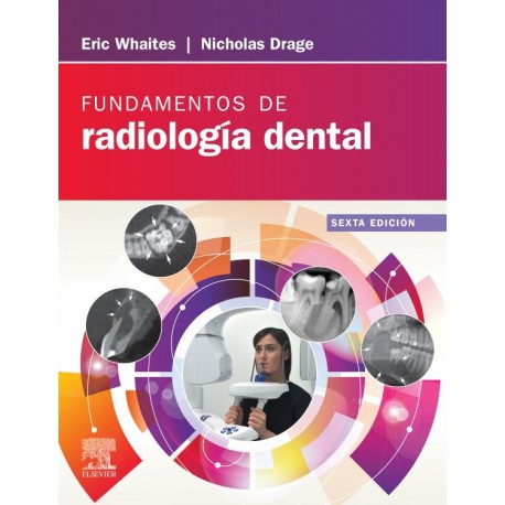 Fundamentos de radiología dental 6ª edición