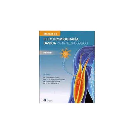 Manual de Electromiografía Básica para Neurólogos