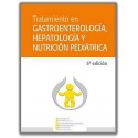 Tratamiento en gastroenterología, hepatología y nutrición pediátrica (5ª Edición)