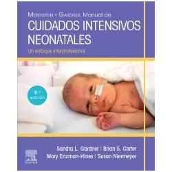 Merenstein y Gardner. Manual de cuidados intensivos neonatales