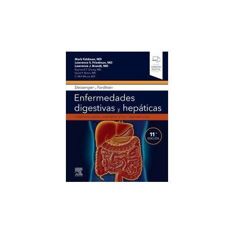 Sleisenger y Fordtran. Enfermedades digestivas y hepáticas + acceso online. 10ª edición
