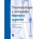 Traumatología y ortopedia. Miembro superior