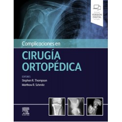  Complicaciones en cirugía ortopédica