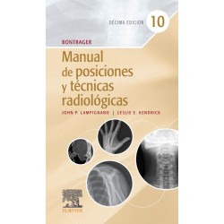 Manual de Posiciones y Técnicas Radiológicas (10ª ED.)