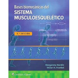 Bases Biomécanicas del Sistema Musculoesquelético 