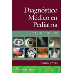 Diagnóstico Médico en Pediatría. Casos Clínicos