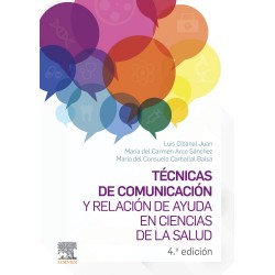 Técnicas de comunicación y relación de ayuda en ciencias de la salud