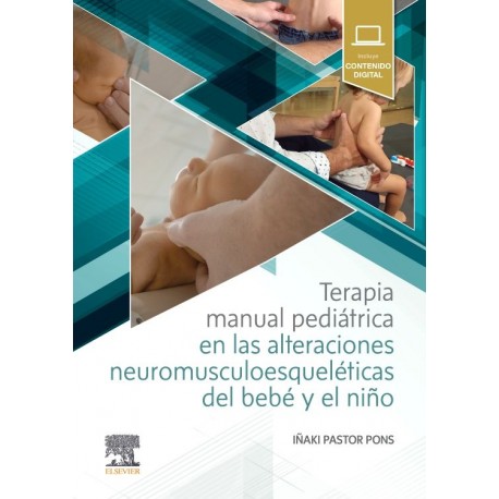 erapia manual pediátrica en las alteraciones neuromusculoesqueléticas del bebé y el niño 