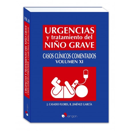 Urgencias y Tratamiento del Niño Grave, Vol. 11. Casos Clínicos Comentados