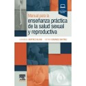 Manual para la enseñanza práctica de la salud sexual y reproductiva
