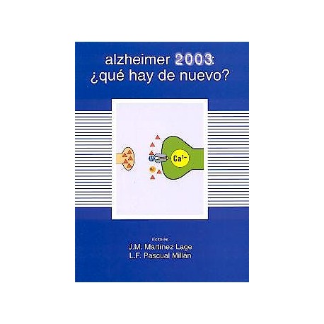 Alzheimer 2003 ¿Que Hay de Nuevo?