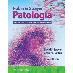 Rubin y Strayer Patología. Fundamentos Clinicopatológicos en Medicina