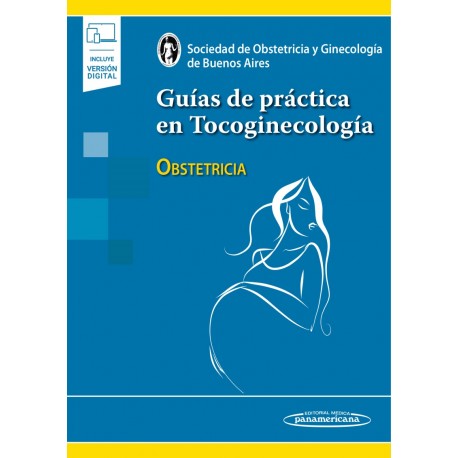 Guías de práctica en Tocoginecología Obstetricia