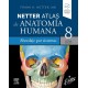 pack 2. GRAY Anatomía para estudiantes 4ª edición + FENEIS 11ª edición + NETTER Atlas de anatomia humana 8ª edición