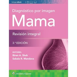 Diagnóstico por Imagen. Mama. Revisión Integral
