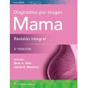 Diagnóstico por Imagen. Mama. Revisión Integral