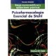 Psicofarmacología Esencial de Stahl. Bases Neurocientíficas y Aplicaciones Prácticas. 3ª Ed